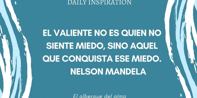 Ser vulnerable te hace valiente.